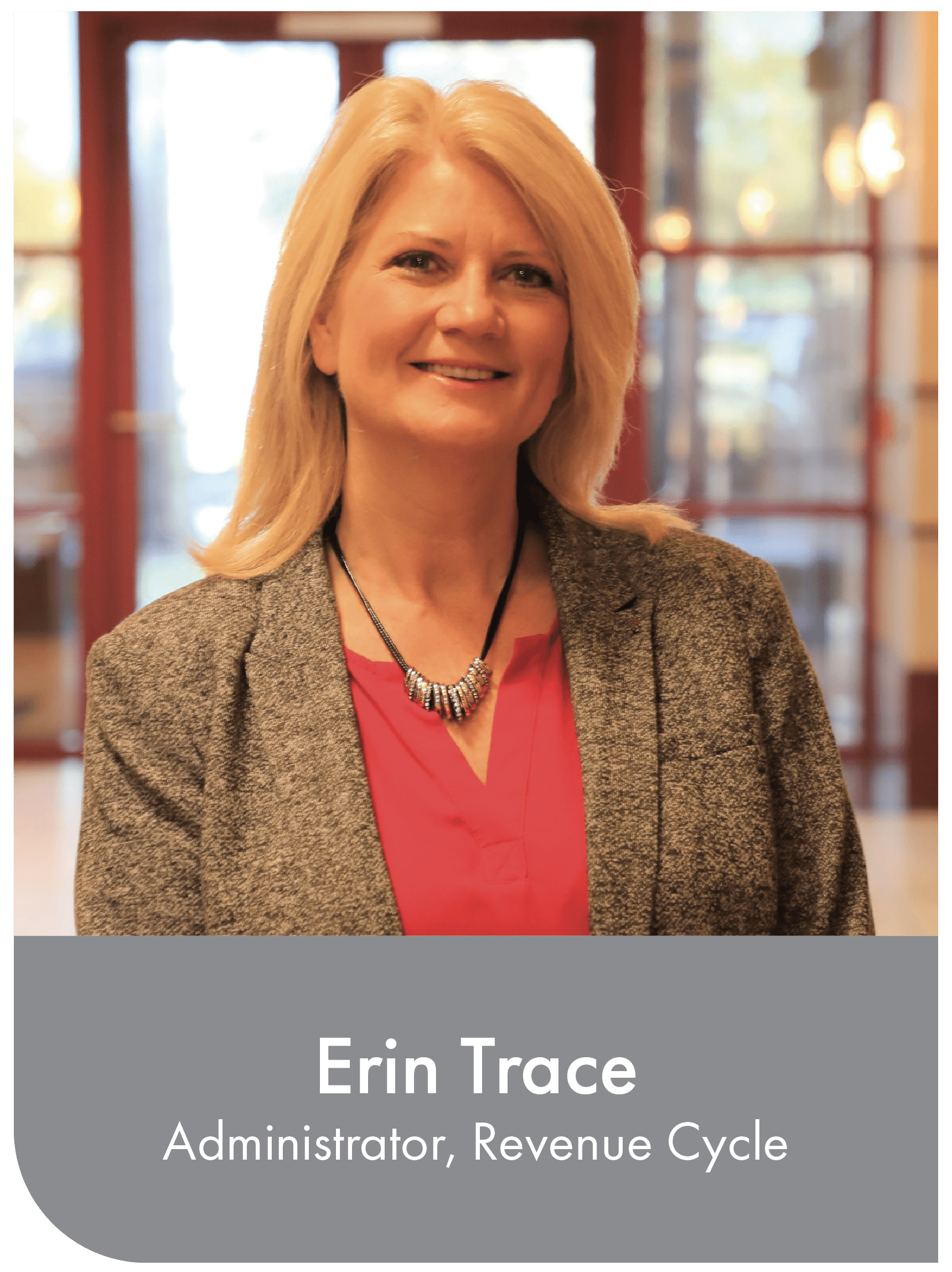 Erin Trace, Administrator, Revenue Cycle