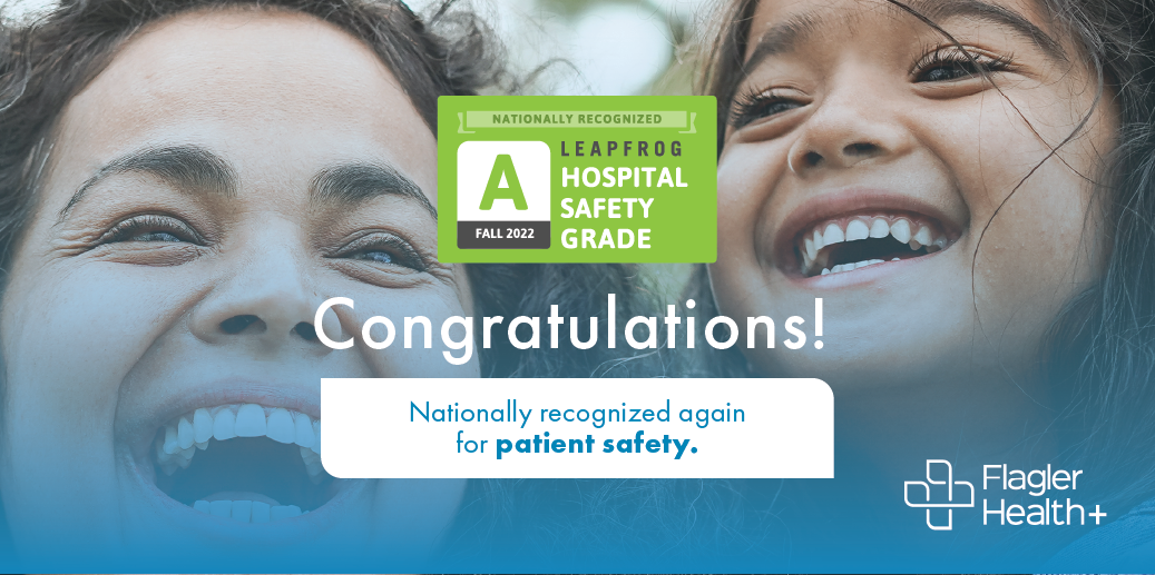 Flagler Hospital Awarded ‘A’ Hospital Safety Grade
